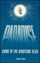 Paradise - Abode of the Righteous Dead