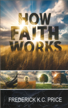 How Faith Works