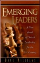 Emerging Leaders: A New Breed of Church Leadership for the 21st