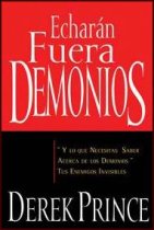 Echaran Fuera Demonios (They Shall Expel Demon)