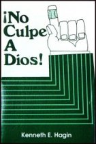 No Culpe a Dios