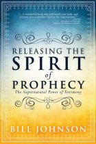 Releasing the Spirit of Prophecy: The Supernatural Power of Test
