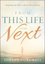 From This Life To The Next