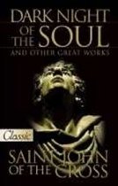 Dark Night Of The Soul And Other Great Works