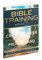 Crossing Over into the Promised Land:Bible Training Series Vol.3