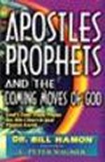 Apostles, Prophets & the Coming Moves of God